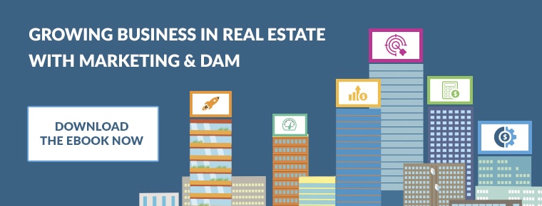 Growing business in real estate with marketing and DAM Ebook