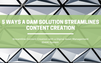 5 Ways a DAM Solution Streamlines Content Creation | OpenAsset