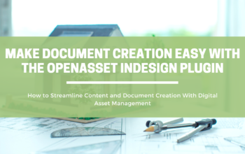 Make Document Creation Easy With the OpenAsset InDesign Plugin | OpenAsset