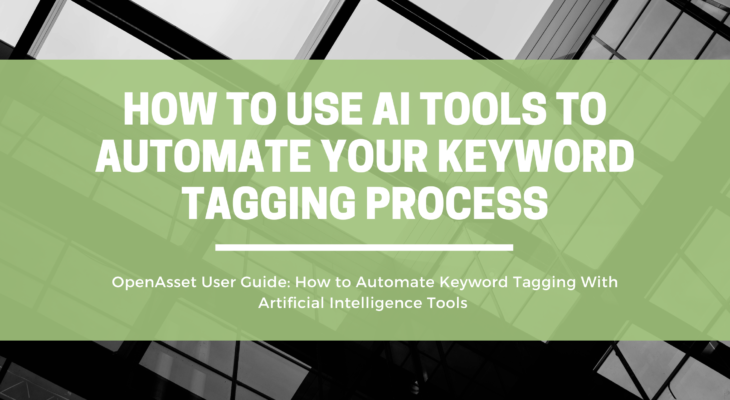 How To Use AI Tools To Automate Your Keyword Tagging Process