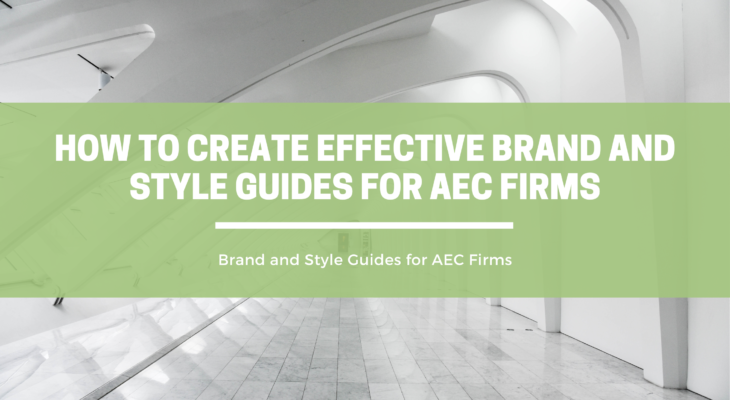 How to Create Effective Brand and Style Guides for AEC Firms | OpenAsset