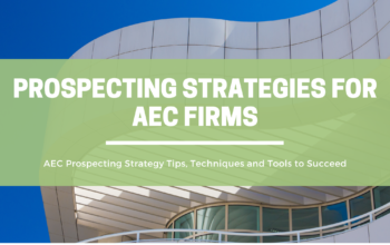 Prospecting Strategies for AEC Firms | OpenAsset