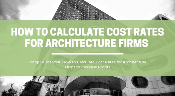 How to Calculate Cost Rates for Architecture Firms | OpenAsset