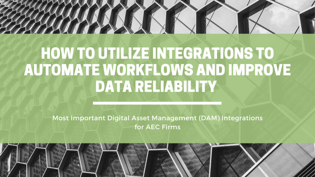 How to Utilize Integrations to Automate Workflows and Improve Data Reliability | OpenAsset