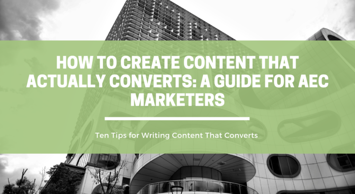 How to Create Content That Actually Converts: A Guide for AEC Marketers | OpenAsset