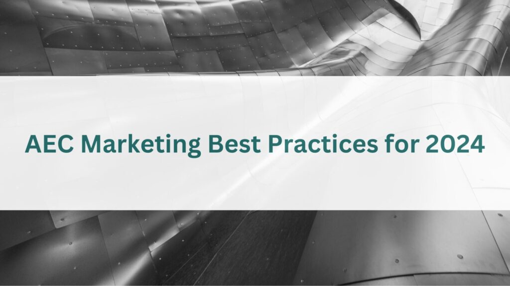 AEC marketing best practices