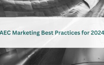 AEC marketing best practices