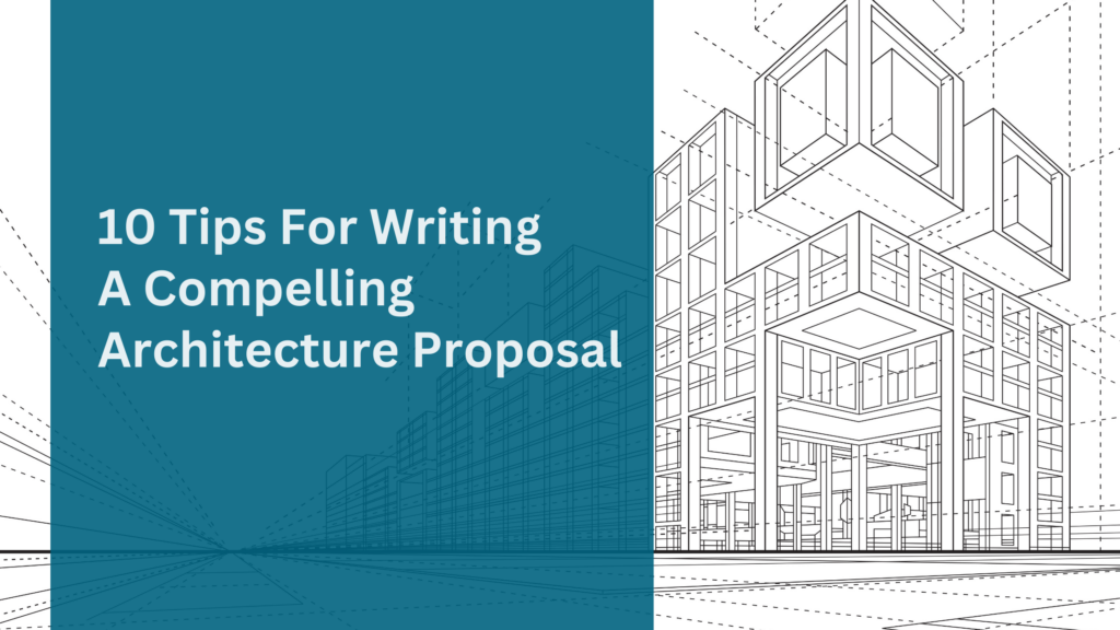 tips for writing compelling architecture proposals