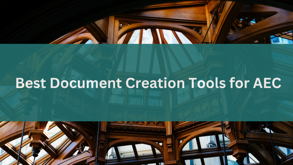 Document creation tools for AEC