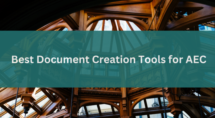 Document creation tools for AEC