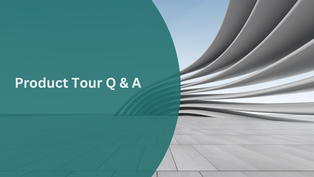 Product Tour Q and A
