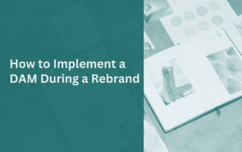how to use a DAM during a business rebranding