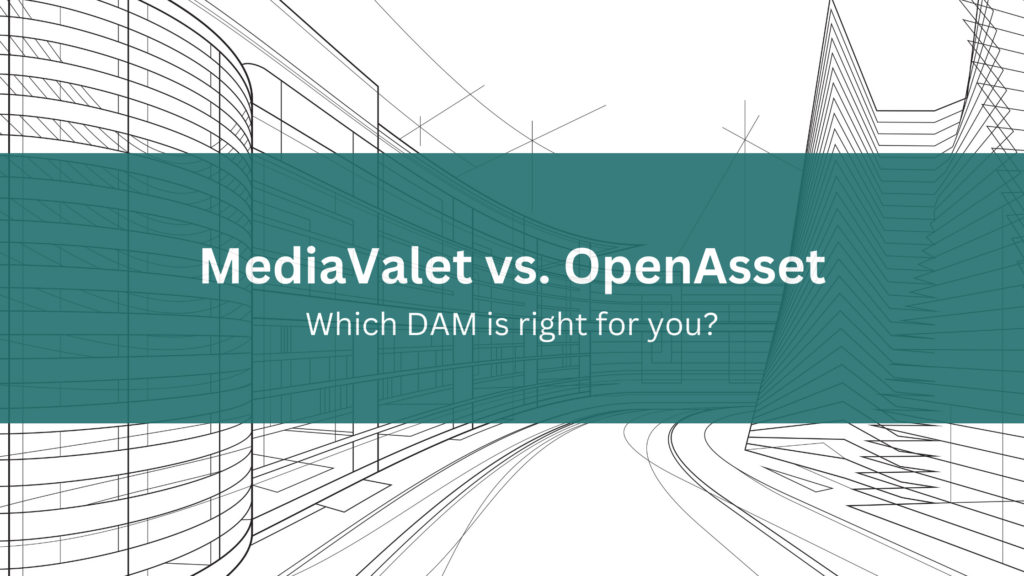 MediaValet vs. OpenAsset