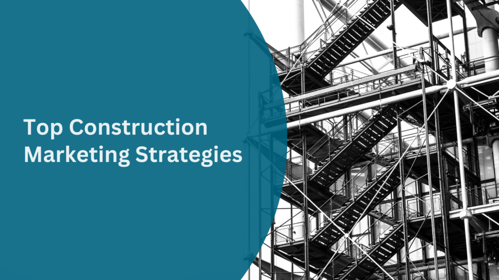 construction marketing strategies