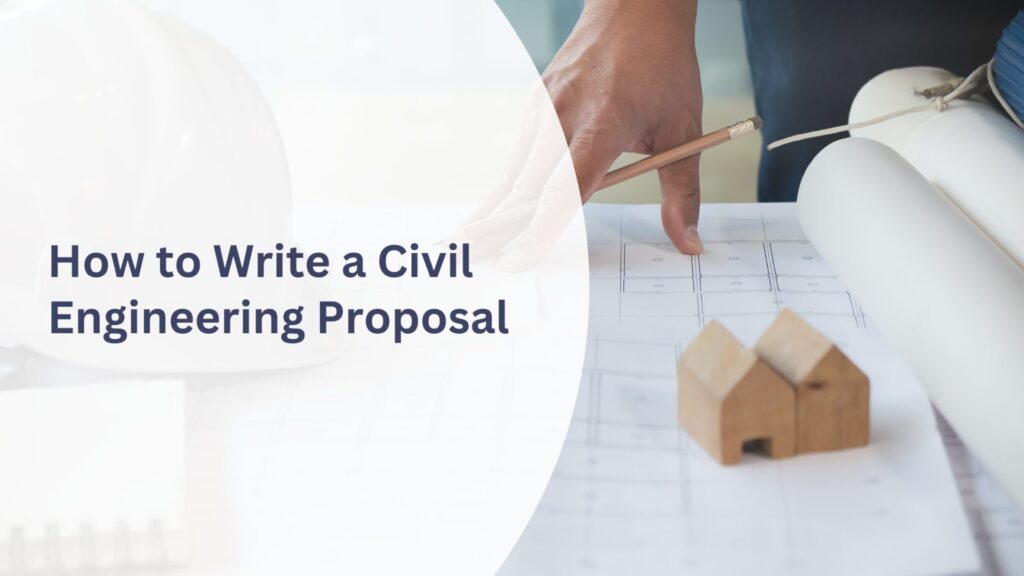 how to write a civil engineering proposal