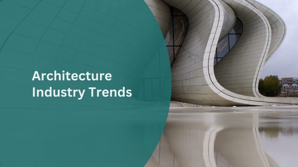 architecture-industry-trends