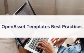 OpenAsset-Templates-Best-Practices