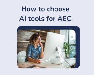 choosing-an-ai-tool-for-aec