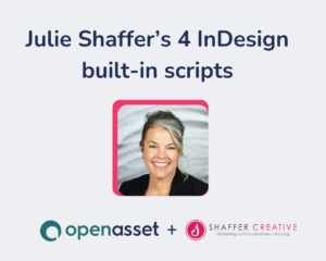 Julie Shaffer's Indesign built-in scripts